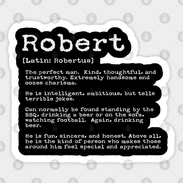 Funny Robert Names Definition Funny Robert Robert Sticker TeePublic